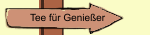 Tee für Genießer